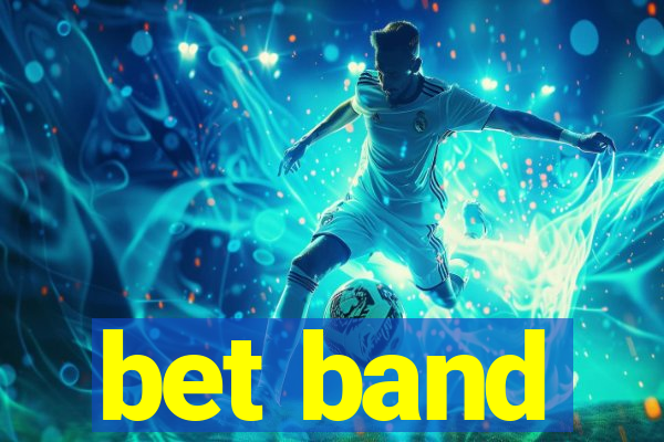 bet band