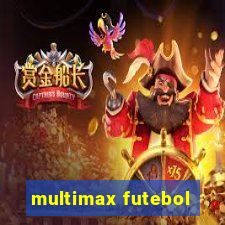 multimax futebol