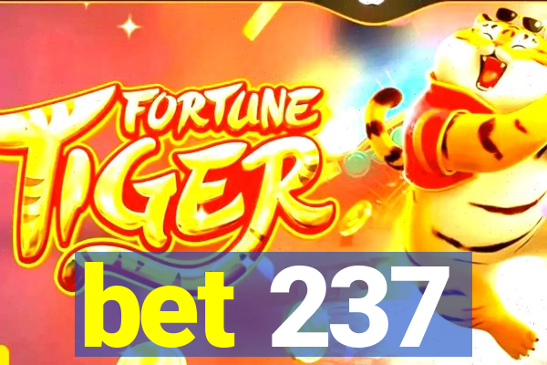 bet 237