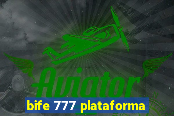 bife 777 plataforma