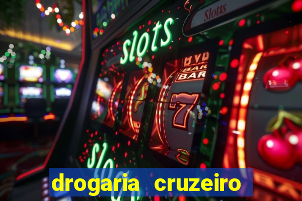 drogaria cruzeiro do sul