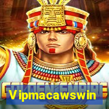 Vipmacawswin