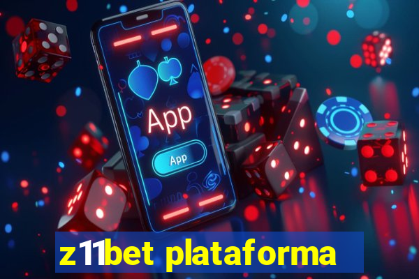 z11bet plataforma