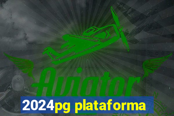 2024pg plataforma