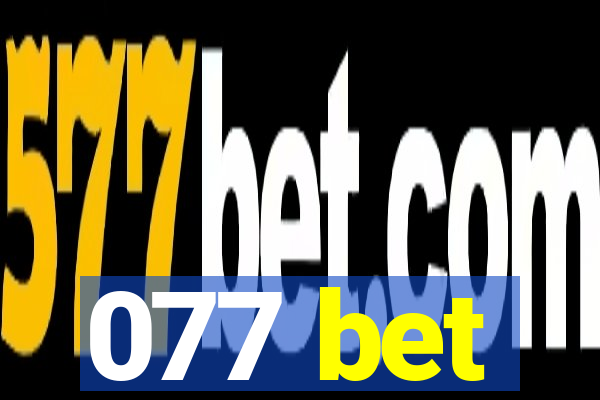 077 bet