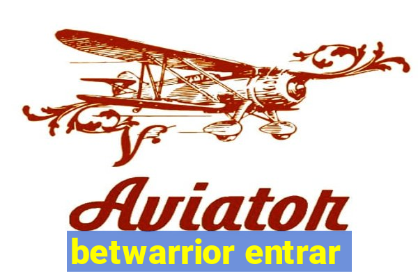 betwarrior entrar