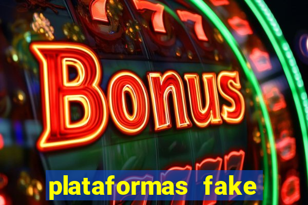 plataformas fake para brincar