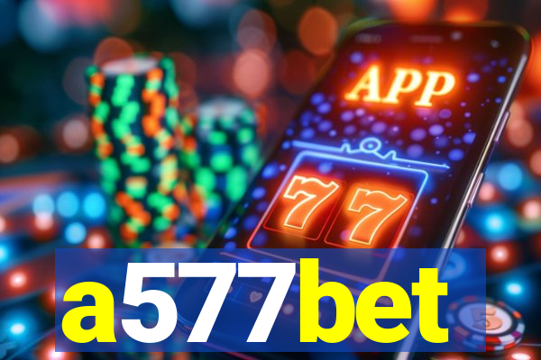 a577bet