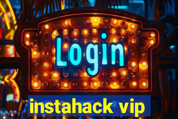 instahack vip