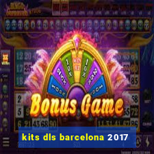 kits dls barcelona 2017