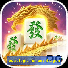 estrategia fortune dragon