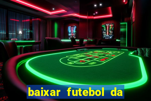 baixar futebol da hora 3.7