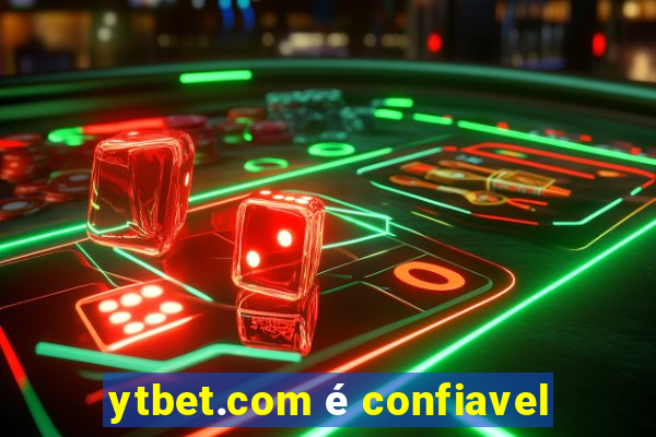 ytbet.com é confiavel