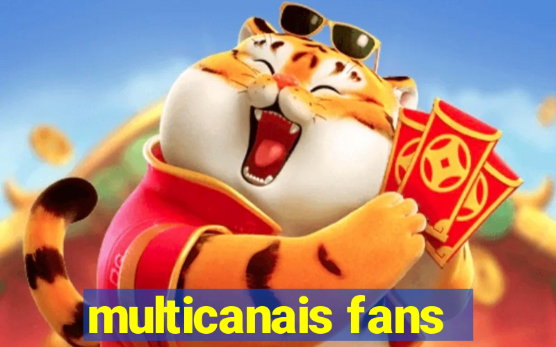 multicanais fans