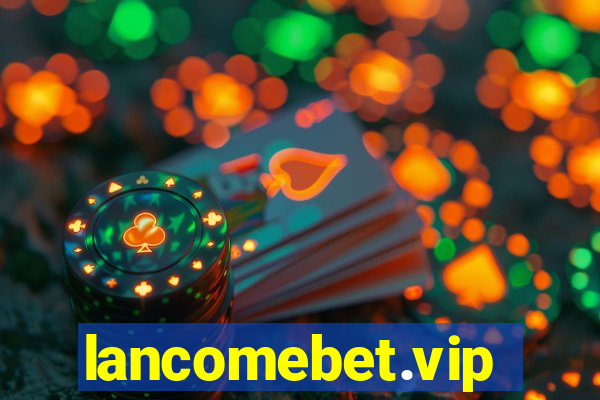 lancomebet.vip