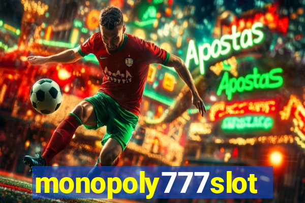 monopoly777slots.com