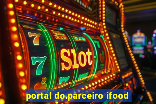 portal do.parceiro ifood