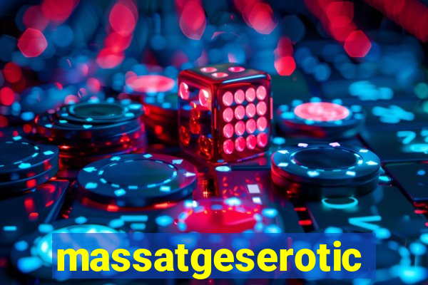 massatgeserotics's