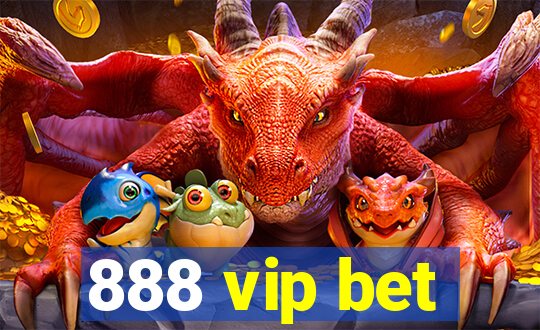 888 vip bet