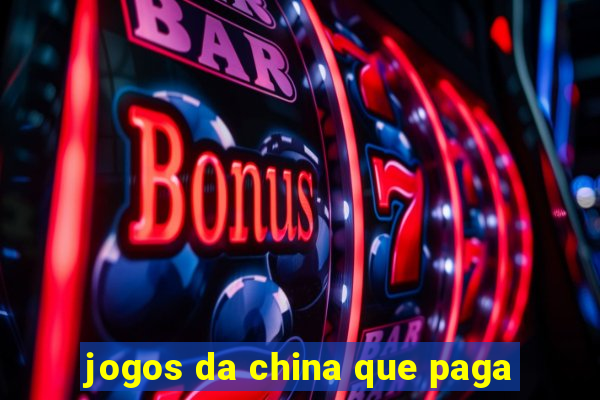 jogos da china que paga