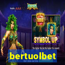 bertuolbet