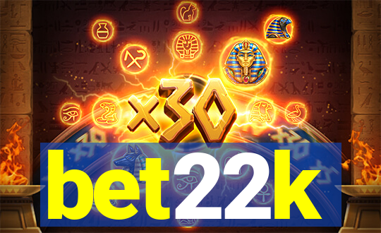 bet22k