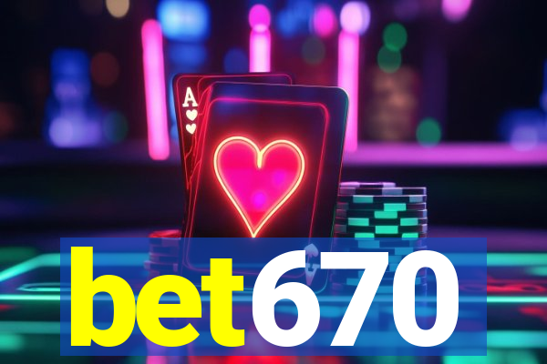 bet670