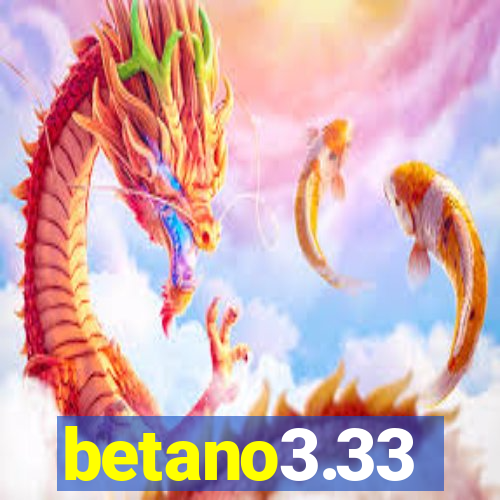 betano3.33