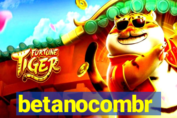 betanocombr