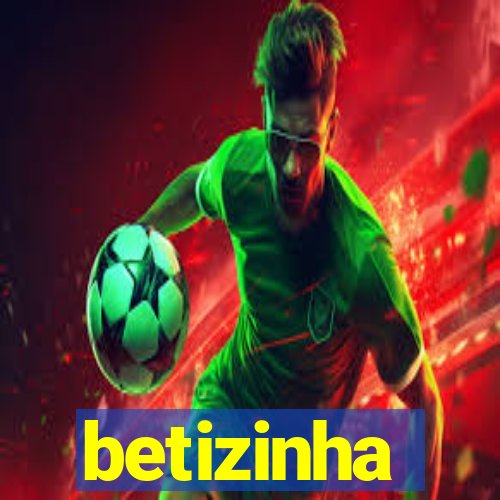 betizinha