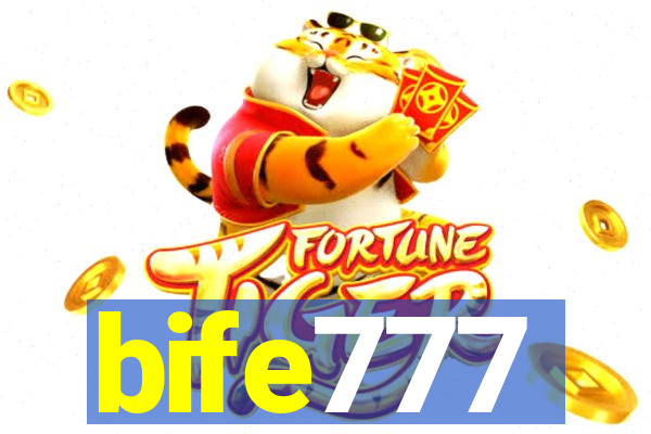 bife777