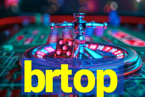 brtop