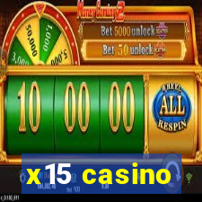 x15 casino