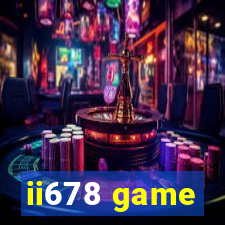 ii678 game