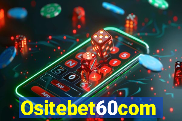 Ositebet60com