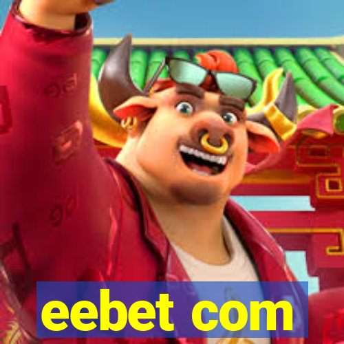 eebet com