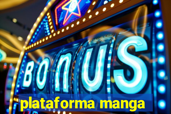 plataforma manga