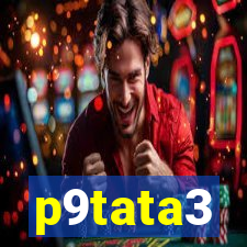 p9tata3