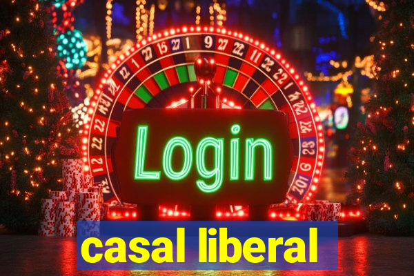 casal liberal