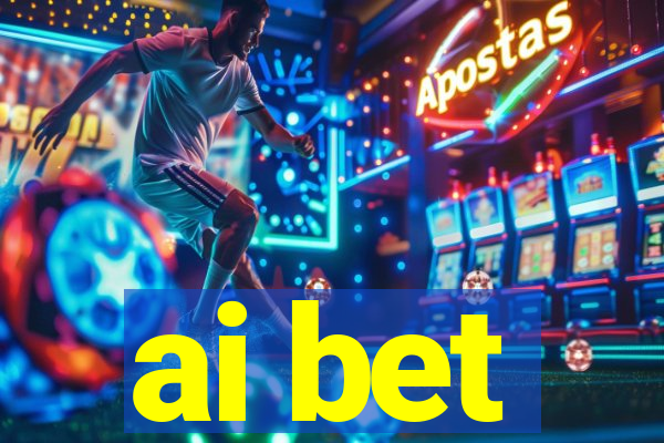 ai bet