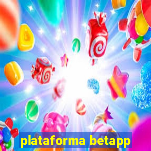 plataforma betapp