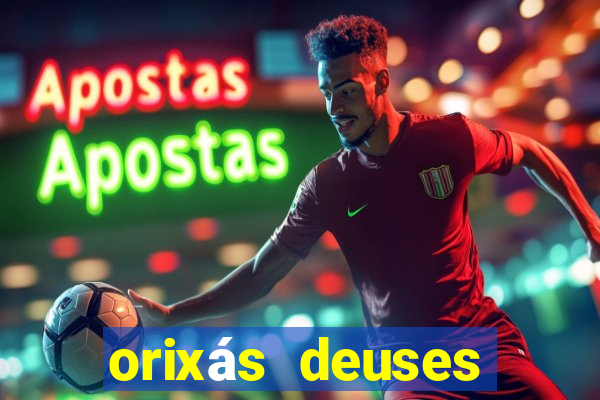 orixás deuses filme netflix