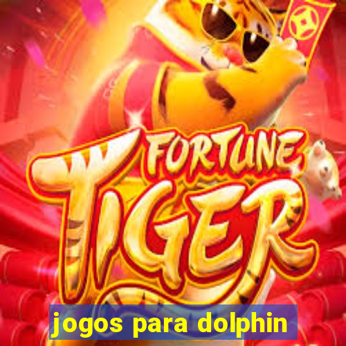 jogos para dolphin