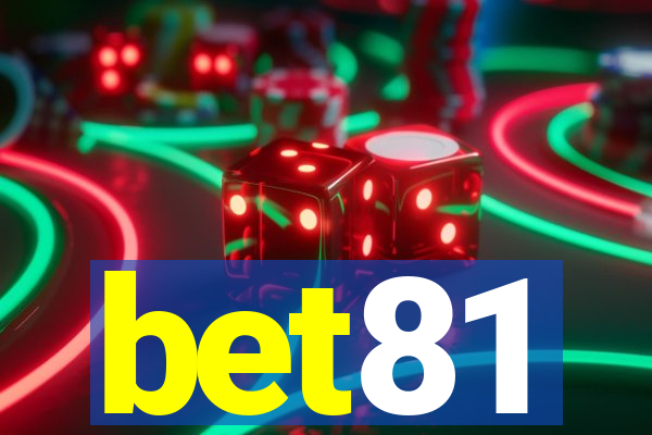 bet81