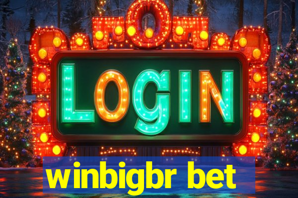 winbigbr bet