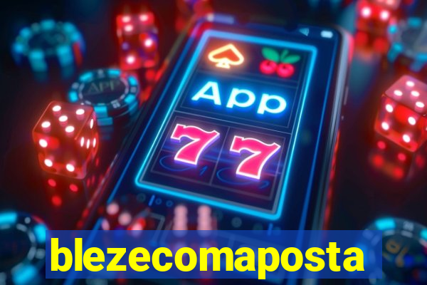 blezecomaposta