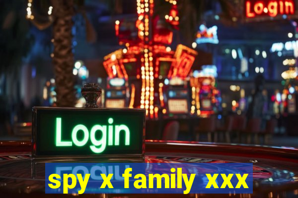 spy x family xxx