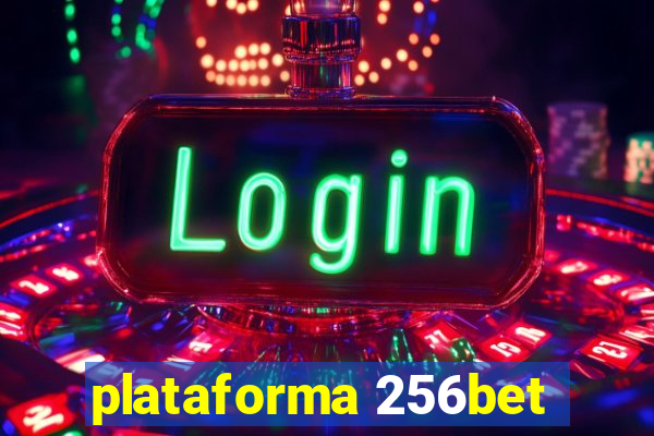 plataforma 256bet