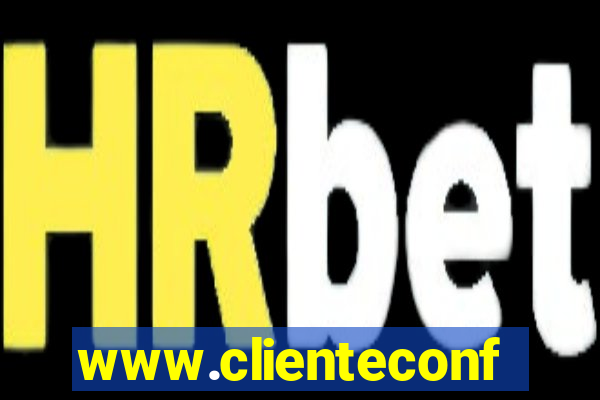 www.clienteconfianca.com.br