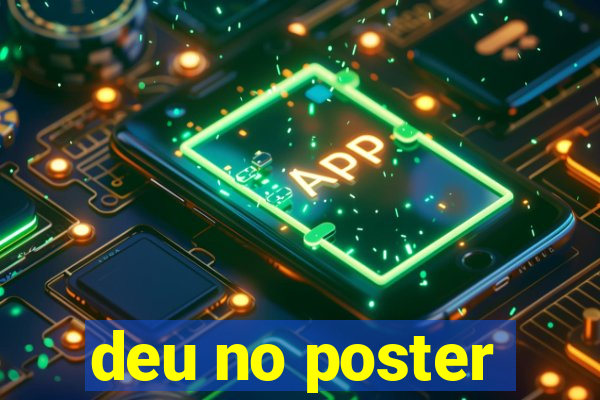 deu no poster